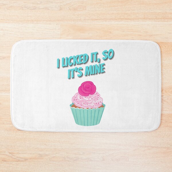 Item preview, I Licked It So It's Mine - Pink Frosted designed and sold by Flip Your Pancake.