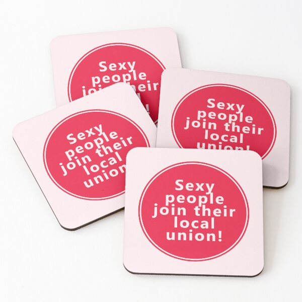 Item preview, Sexy People Join Their Local Union designed and sold by voltzandvoices.