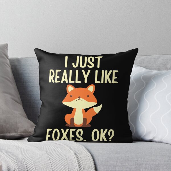 Item preview, I Just Really Like Foxes, OK? Cute Fox Lover designed and sold by cimibaka25.