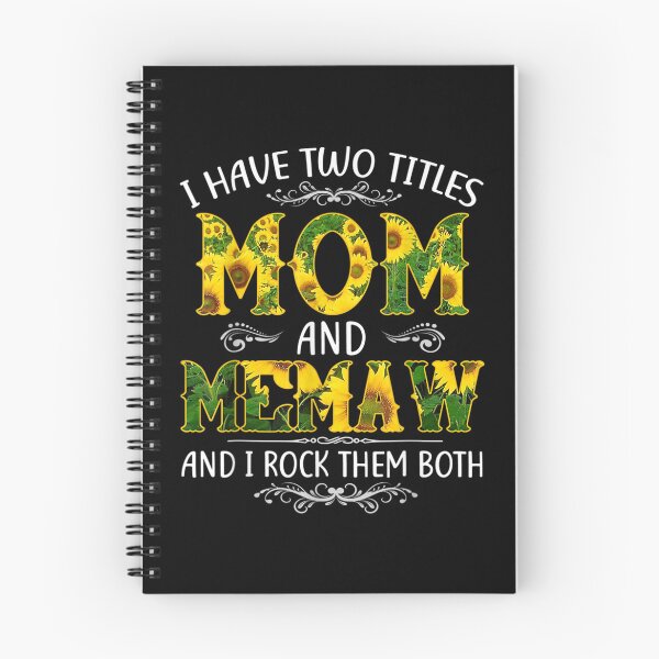 Item preview, I Have Two Titles Mom And Memaw Sunflower Mothers Day  designed and sold by jennifera11.