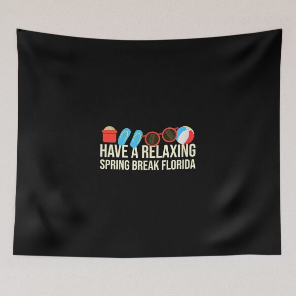 Item preview, Spring Break Florida Have A Relaxing Vacation  designed and sold by cysandy.
