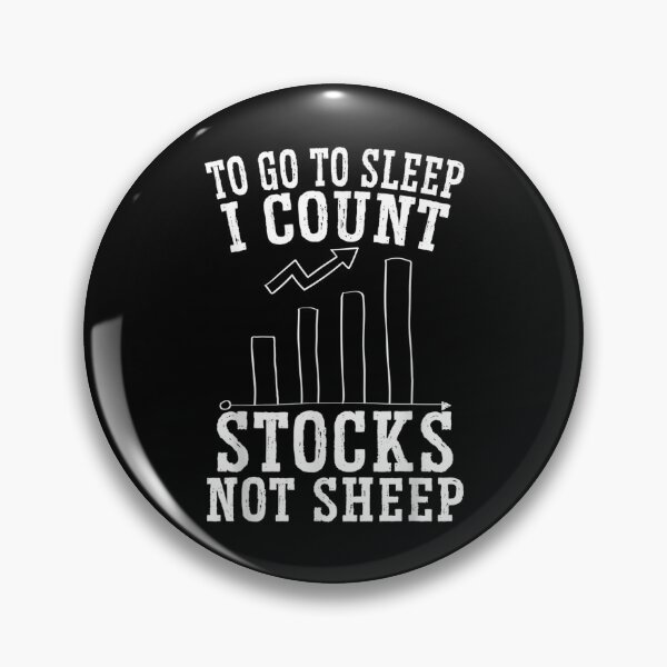 Item preview, To Go To Sleep I Count Stocks Not Sheep Day Trader Forex  designed and sold by bessiey23.