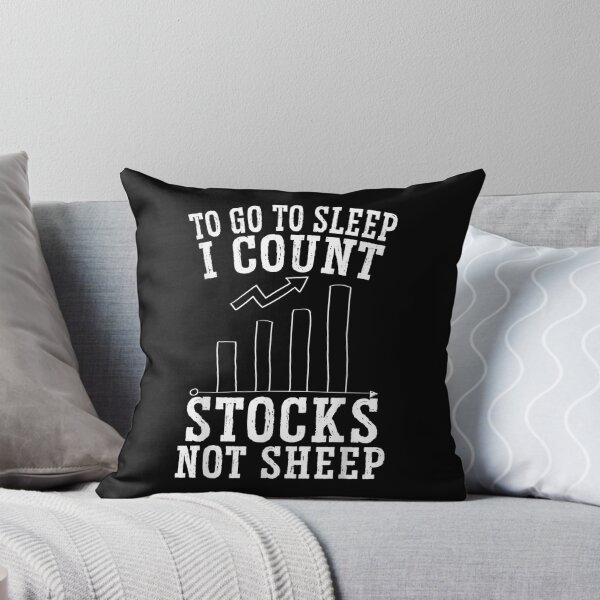 Item preview, To Go To Sleep I Count Stocks Not Sheep Day Trader Forex  designed and sold by bessiey23.