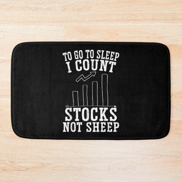 Item preview, To Go To Sleep I Count Stocks Not Sheep Day Trader Forex  designed and sold by bessiey23.