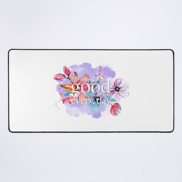 Item preview, There is Good in Every Day designed and sold by Elle  Hazlett.