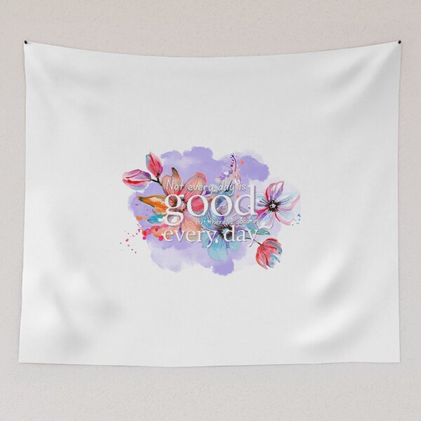 Item preview, There is Good in Every Day designed and sold by Elle  Hazlett.