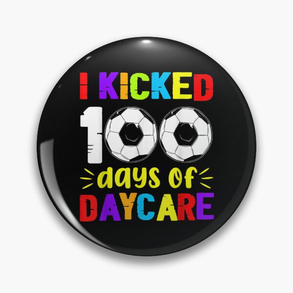 Item preview, I Kicked 100 Days Happy 100th Day Soccer Daycare  designed and sold by cysandy.