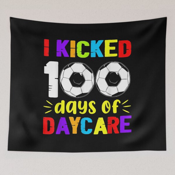 Item preview, I Kicked 100 Days Happy 100th Day Soccer Daycare  designed and sold by cysandy.