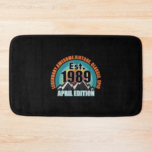 Item preview, Established 1989 Born April Edition Legend Birthday  designed and sold by jennifera11.