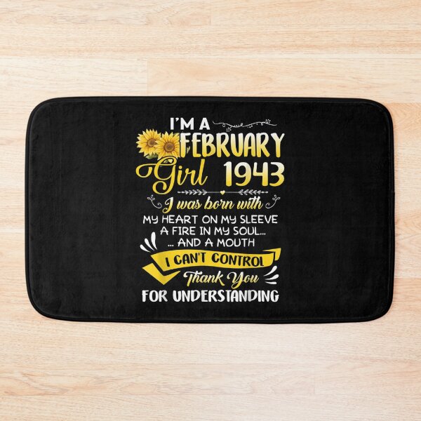 Item preview, I'm A February Girl 1943 Sunflower 79th Birthday  designed and sold by jennifera11.