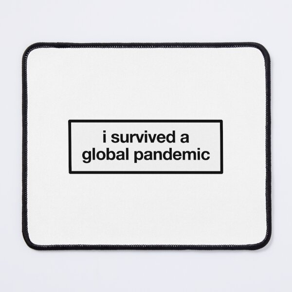 Item preview, I survived a global pandemic designed and sold by flumadiddlee.