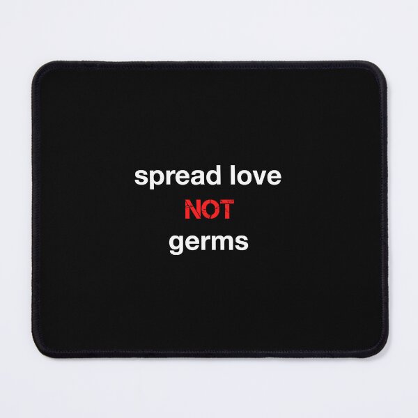 Item preview, spread love not germs designed and sold by flumadiddlee.