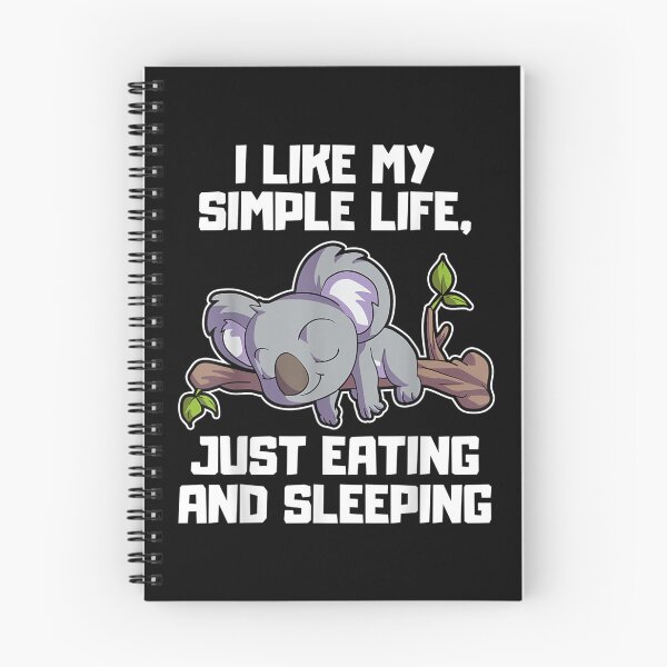 Item preview, I Like My Simple Life Just Eating And Sleeping Koala  designed and sold by bessiey23.