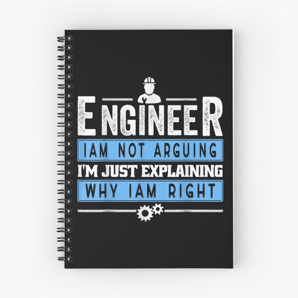 Item preview, Engineer I'm Not Arguing I'm Just Explaining Why I'm Right  designed and sold by cysandy.