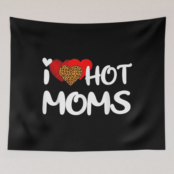 Item preview, I Love Hot Moms Leopard Funny Red Heart Love Moms  designed and sold by jennifera11.