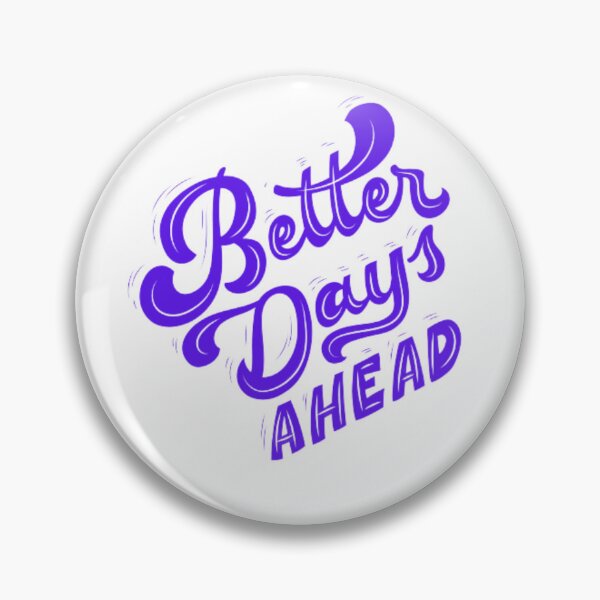 Item preview, Better Days Ahead designed and sold by Mr7Williams.