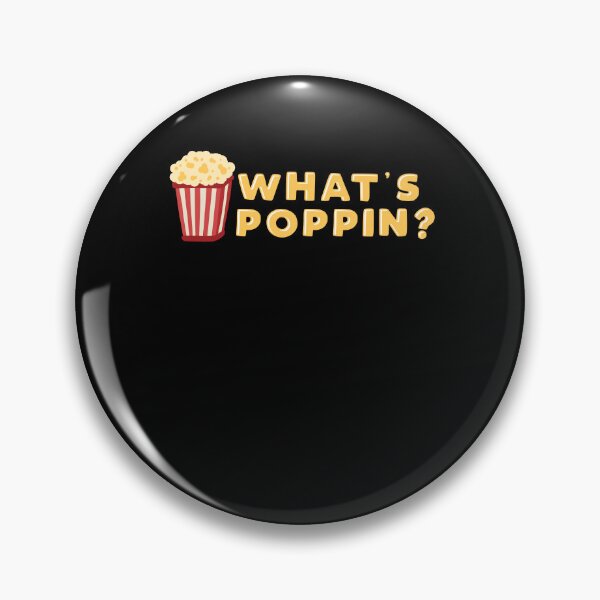 Item preview, What's Poppin Popcorn Funny designed and sold by RedQuality.