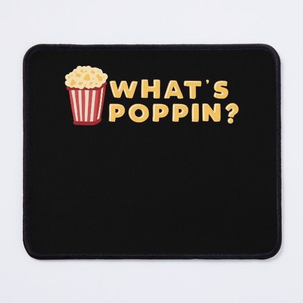 Item preview, What's Poppin Popcorn Funny designed and sold by RedQuality.