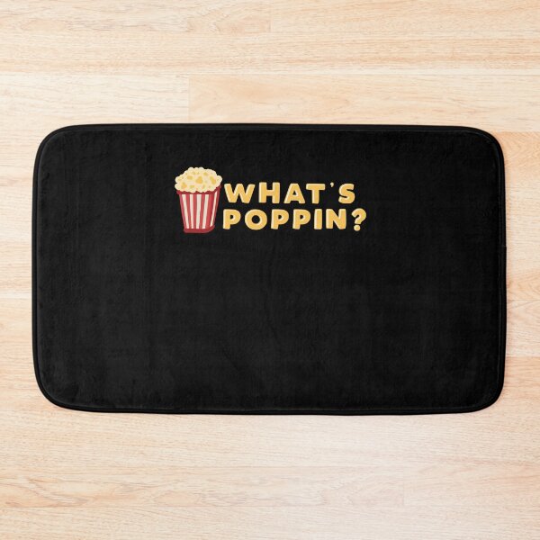 Item preview, What's Poppin Popcorn Funny designed and sold by RedQuality.