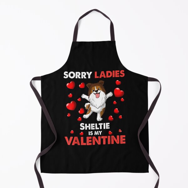 Item preview, Valentines Day Boys Sorry Ladies Sheltie Dog Is My Valentine designed and sold by jennifera11.