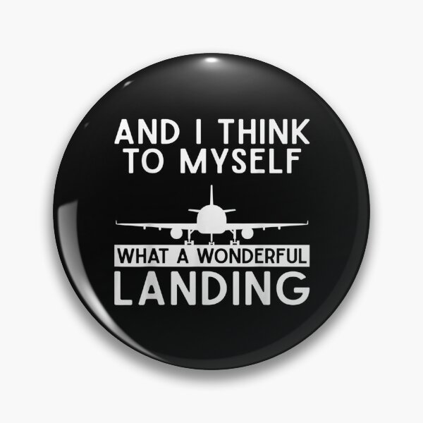 Artikelvorschau, Was für eine wunderbare Landung Funny Airplane Pilot Aviation entworfen und verkauft von cysandy.