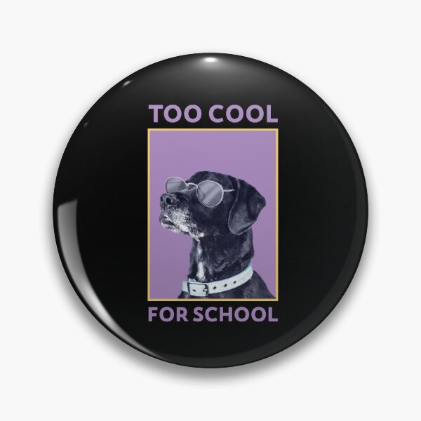 Item preview, To Cool For School designed and sold by Peter Stawicki.