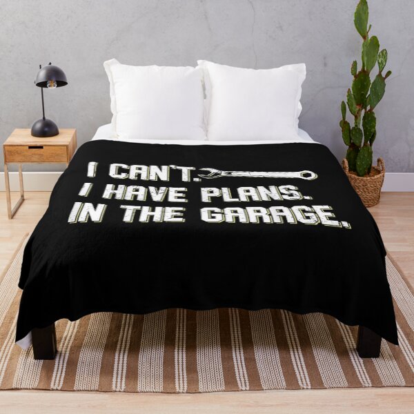 Item preview, I Cant I Have Plans In The Garage Car Mechanic  designed and sold by bessiey23.