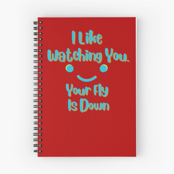 Item preview, I Like Watching You Your Fly is Down Funny gifts designed and sold by Willyboy16.