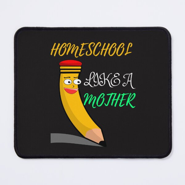 Item preview, homeschool like a mother designed and sold by mauryaart563.
