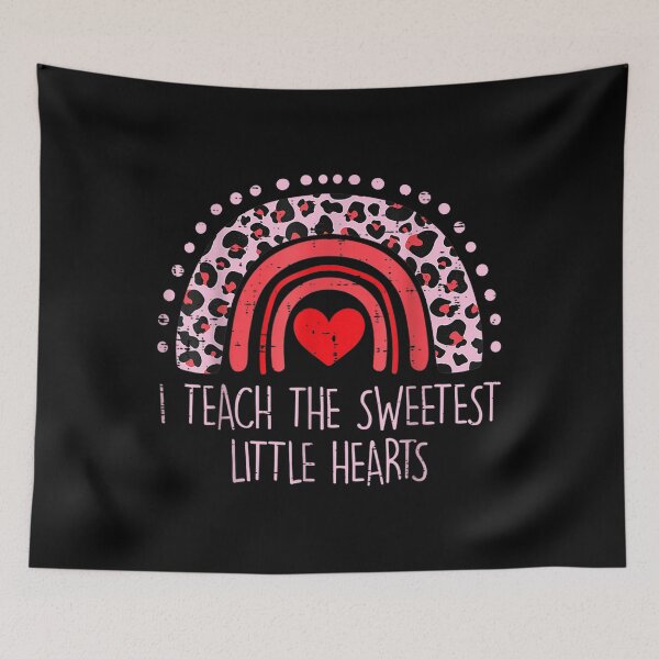 Item preview, I Teach The Sweetest Hearts Rainbow Teacher Valentines Day  designed and sold by jennifera11.