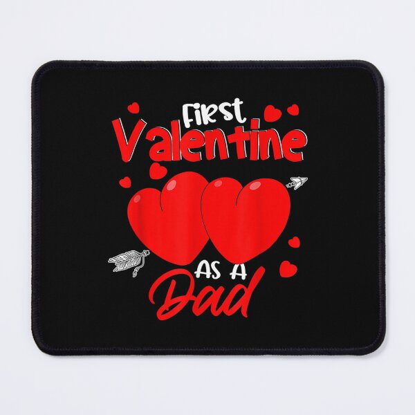 Item preview, First Valentine As A Dad Funny Valentine's Day Pregnancy designed and sold by cysandy.