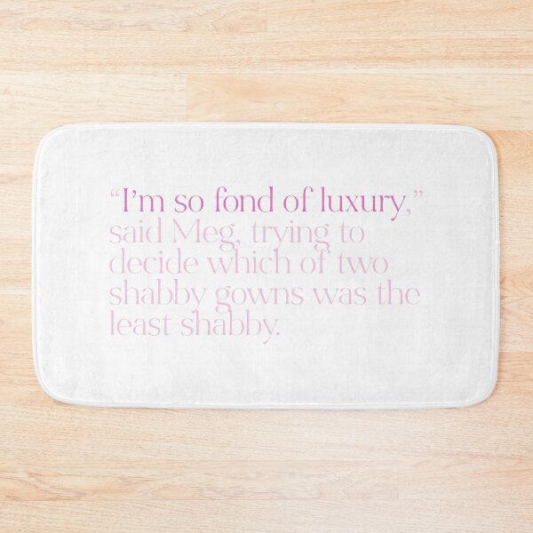 Item preview, Little Women Quote: Luxury  designed and sold by rissidesigns.