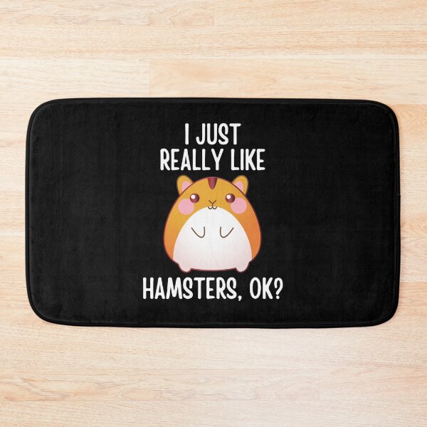 Item preview, I Just Really Like Hamsters OK designed and sold by cimibaka25.