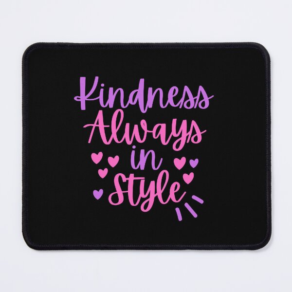 Item preview, Kindness Always in Style designed and sold by SpeakLifeHQ.