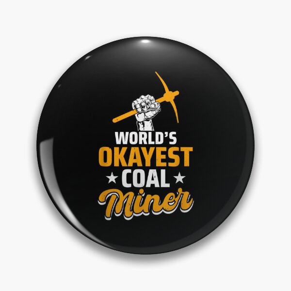 Item preview, Mens Worlds Okayest Coal Miner Mining Coal Miner  designed and sold by cysandy.