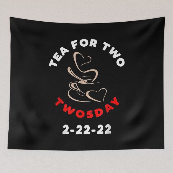 Item preview, Twosday 2022 Tea Lovers  designed and sold by bessiey23.
