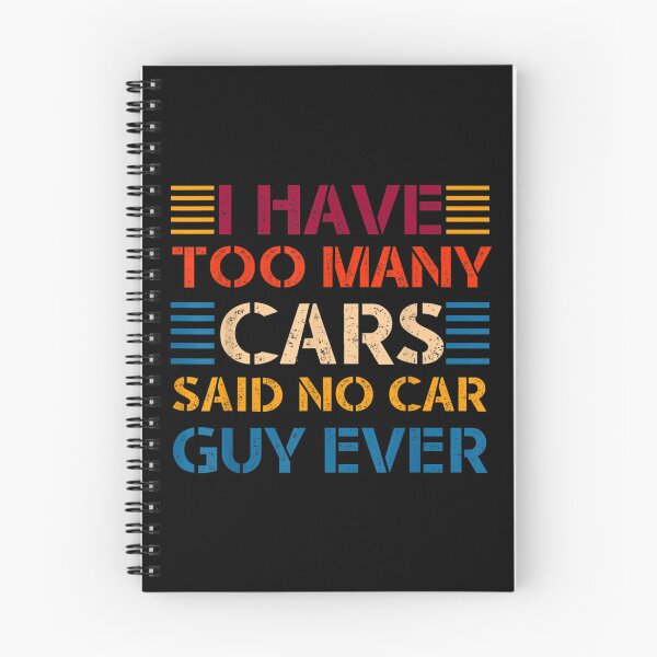 Item preview, I Have Too Many Cars Said No Car Guy Ever For Car Lovers  designed and sold by jennifera11.