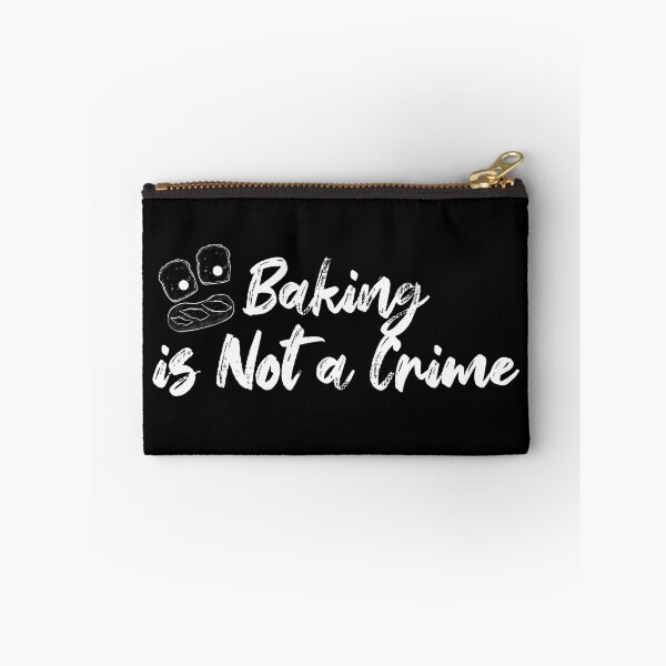 Item preview, Baking is not a crime designed and sold by emm-j.
