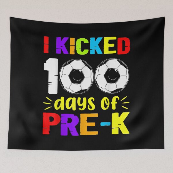 Item preview, I Kicked 100 Days Happy 100th Day Soccer Pre K  designed and sold by jennifera11.