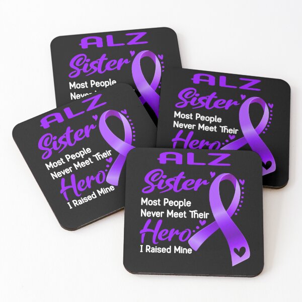 Item preview, ALZ Sister Most People Never Meet Their Hero I Raise Mine designed and sold by tenjun16.