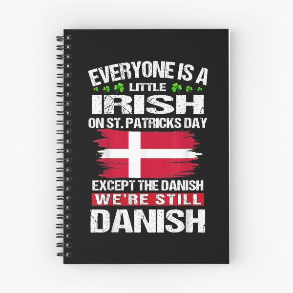 Item preview, Irish On Patricks Day Except The Danish We're Still Danish  designed and sold by bessiey23.