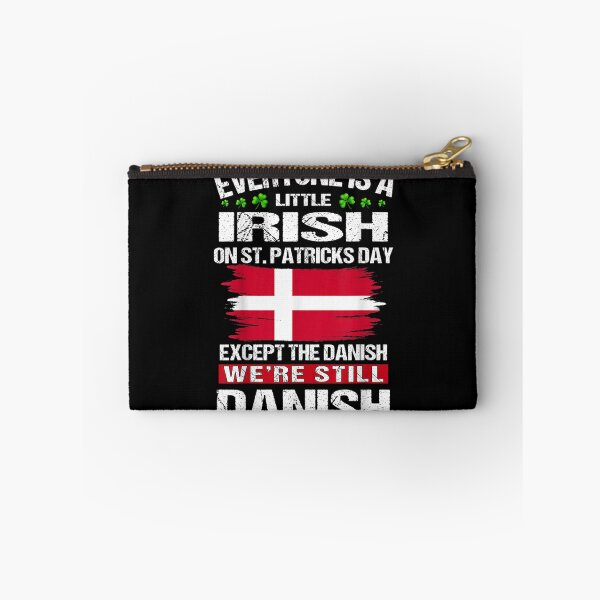 Item preview, Irish On Patricks Day Except The Danish We're Still Danish  designed and sold by bessiey23.
