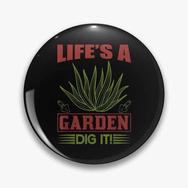 Item preview, Lifes A Garden Dig It  designed and sold by cysandy.