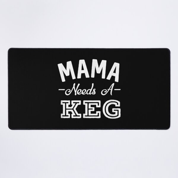 Item preview, Mama Needs A Keg Funny Beer Party Supplies designed and sold by cysandy.