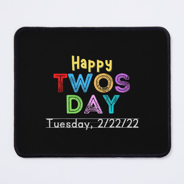 Item preview, Happy Twosday Students 2 22 22 designed and sold by jennifera11.