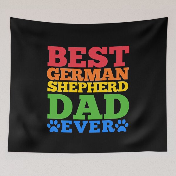 Item preview, Best German Shepherd Dad Ever designed and sold by momofdoggos.