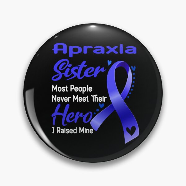 Item preview, Apraxia Sister Most People Never Meet Their Hero I Raise Mine designed and sold by tenjun16.