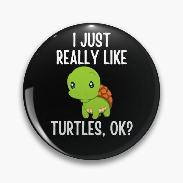 Item preview, I Just Really Like Turtles, OK? designed and sold by cimibaka25.