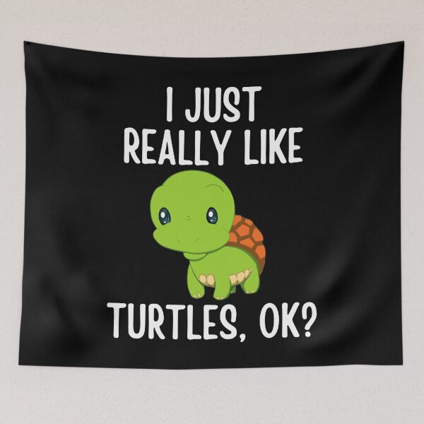 Item preview, I Just Really Like Turtles, OK? designed and sold by cimibaka25.