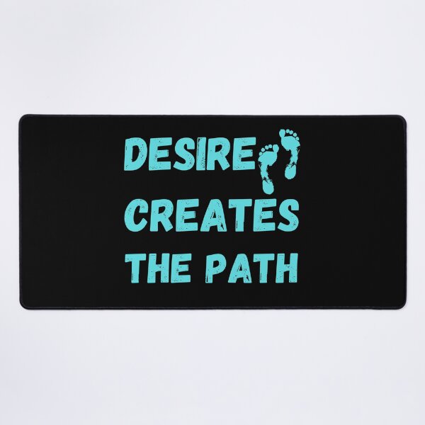 Item preview, Desire Creates the Path designed and sold by Art by Marilynn Methven.